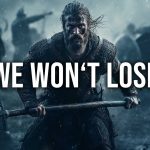 WE WON’T LOSE – Official Lyrics and Video – Fearless Motivation